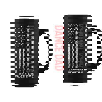 Dad Dance She Get It From Me Proud Dancer Dad Usa Flag Men Coffee Mug - Thegiftio