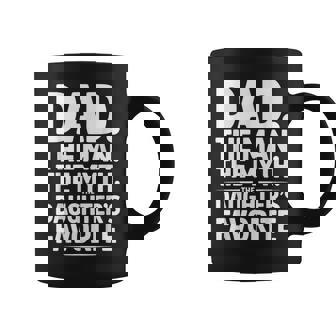 Dad The Man The Myth The Daughter’S Favorite Father’S Day Coffee Mug | Seseable UK