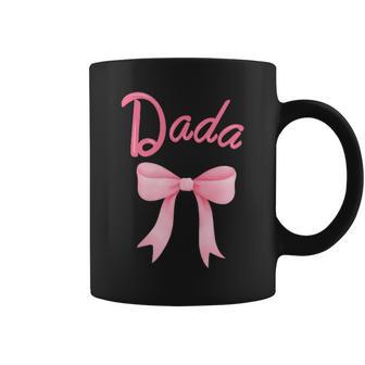 Dada Of The Birthday Girl Pink Coquette Bow Family Matching Coffee Mug - Seseable
