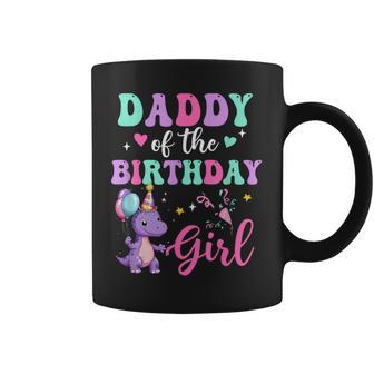 Daddy Of The Birthday For Girl Dinosaur T-Rex Party Family Coffee Mug - Thegiftio UK