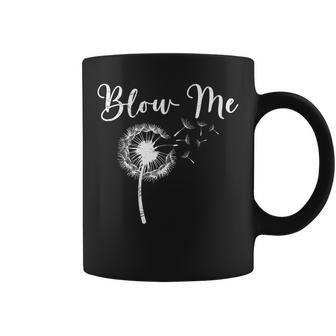 Dandelion Blow Me Gardener Dandelions Coffee Mug - Thegiftio UK
