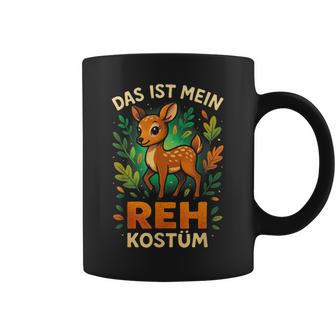 Das Ist Mein Reh Kostüm Jagd Jäger Hirsch Lustig Tassen - Geschenkecke
