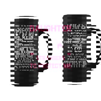 Daughter Of A Veteran Fathers Day Veteran Dad Daughter Coffee Mug | Seseable CA