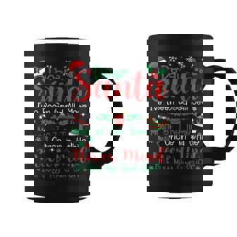 Dear Santa I've Been Good All Year Christmas Saying Coffee Mug | Mazezy