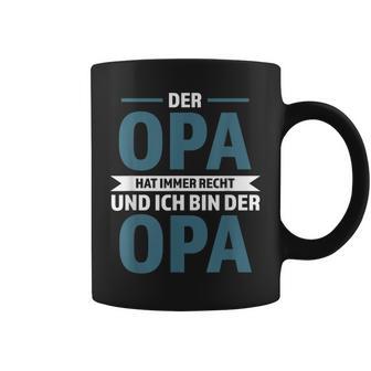 Der Opa Hat Immer Recht Opa Familie Tassen - Geschenkecke