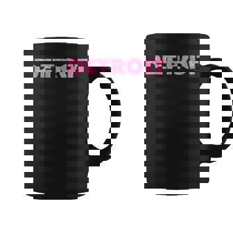 DETROIT PINK Shirt Motor City Michigan T-Shirt Coffee Mug | Mazezy