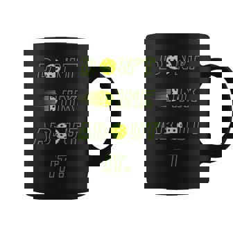 Don't Dink About It Apparel For Pickleball Lovers Coffee Mug - Thegiftio