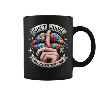 Don't Judge What You Don't Understand Autism Awareness Lips Coffee Mug - Thegiftio UK