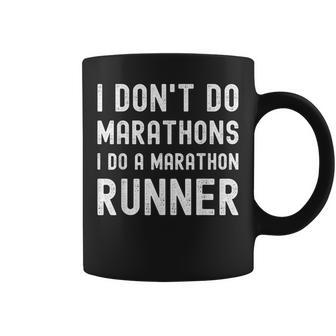 I Don't Do Marathons I Do A Marathon Runner Fitness Coffee Mug - Thegiftio UK