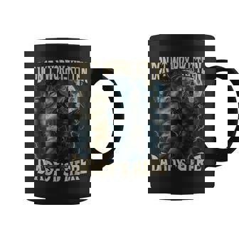 Don't Worry Kitten Daddy's Here Cool Alpha Wolf Meme Coffee Mug | Mazezy