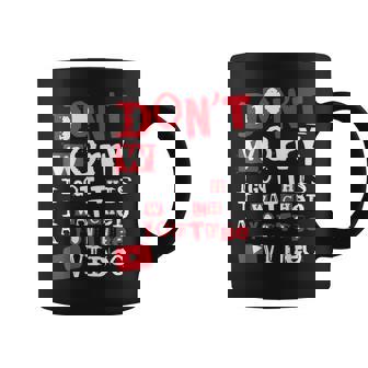 Don't Worry I Got This I Watched It Online Coffee Mug | Seseable CA