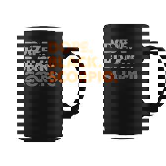 Dope Black Scorpio Melanin African Zodiac Scorpio Coffee Mug | Seseable FR