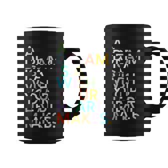 A Dream Is A Wish Your Heart Makes Coffee Mug - Thegiftio