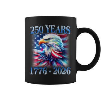 Eagle And Flag 250 Years 1776 2026 250Th Birthday Party Coffee Mug - Thegiftio UK
