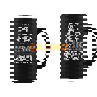 Eat Sleep Casino Repeat Casino Lover Gambling Coffee Mug - Monsterry