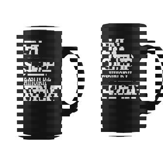 EAT SLEEP EXHIBITION DRILL REPEAT FUNNY SARCASTIC Coffee Mug | Mazezy