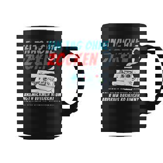 Ein Tag Ohne Zocken Bringt Mich Nicht Um Gaming Gamer Tassen - Seseable