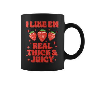 I Like Em Real Thick And Juicy Strawberry Festival Coffee Mug - Thegiftio UK