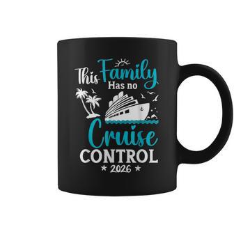 This Family Cruise Has No Control 2026 Trip Matching Travel Coffee Mug - Thegiftio