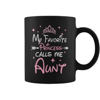 My Favorite Princess Calls Me Aunt Aunt Novelty Coffee Mug - Monsterry