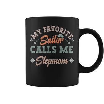 My Favorite Sailor Calls Me Stepmom Sailing Mother Coffee Mug - Monsterry