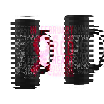 In February We Wear Red Heart Disease Awareness Month Coffee Mug | Seseable CA