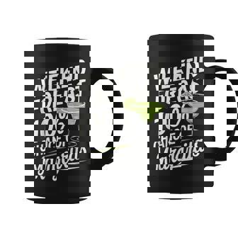 Weekend Forecast 100 Chance Of Margaritas Marg Lover Coffee Mug | Mazezy