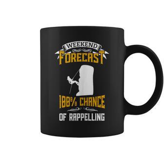 Weekend Forecast 100 Percent Chance Of Rappelling Tank Top Coffee Mug | Mazezy