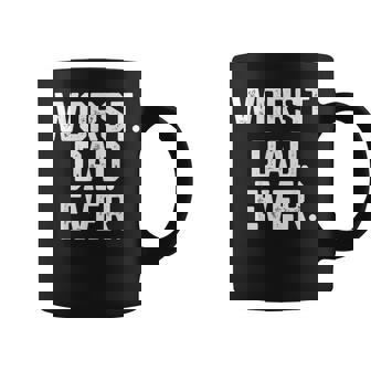 Dad – Worst Dad Ever Joke Coffee Mug | Seseable CA