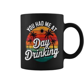 You Had Me At Day Drinking Retro Beach Summer Coffee Mug | Seseable UK