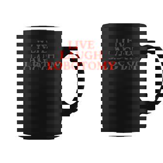 Live Laugh Lobotomy Joke Adult Humor Saying Coffee Mug | Seseable FR