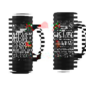 Matching Most Likely Christmas Family 2024 Adults Football Black Small Coffee Mug | Seseable CA