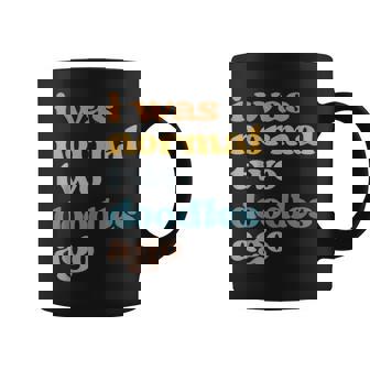 I Was Normal Two Doodles Ago Golden Doodle Mom Coffee Mug - Thegiftio