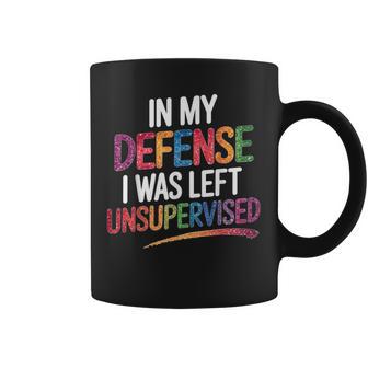 Retro Graphic In My Defense I Was Left Unsupervised Coffee Mug - Monsterry