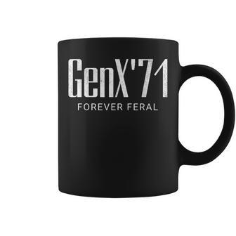 Gen X 1971 Forever Feral Gen Xer Born 1971 Retro Vintage Coffee Mug | Mazezy