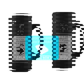 God Hased You A Message – 今すぐ読む コーヒーマグ - Kawaiitshirt