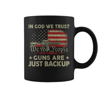 In God We Trust Guns Are Just Backup On Back Coffee Mug - Thegiftio