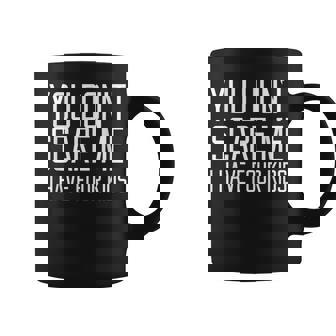 Gracioso No Me Asusta Tengo Cuatro Hijos Mamá Familia Taza de café - Regaloses