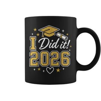 I Did It Graduation 2026 Graduate Class Of 2026 Celebration Coffee Mug - Thegiftio UK