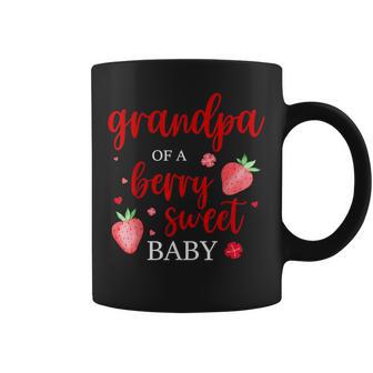 Grandpa Of A Berry Sweet One Strawberry Baby First Birthday Coffee Mug - Monsterry