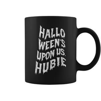 Halloween's Upon Us Hubie Coffee Mug - Monsterry