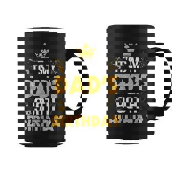 Happy Father Daddy 90 Years Old It's My Dad's 90Th Birthday Coffee Mug - Thegiftio