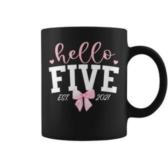 Hello Five Est 2021 5Th Birthday Girl Turning 5 Coffee Mug - Thegiftio UK