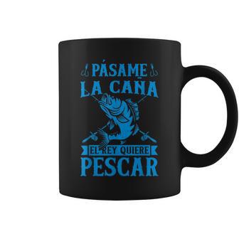 Hombre Pesca El Rey Quiere Pescar Pescador Taza de café - Regaloses