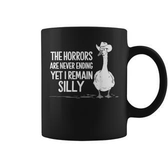 The Horrors Are Never Ending Yet I Remain Silly Goose Coffee Mug - Thegiftio UK