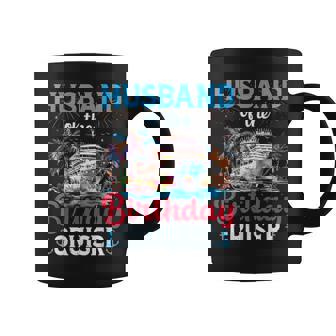 Husband Of The Birthday Cruiser Cruise Birthday Coffee Mug - Seseable