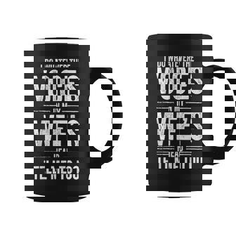 Husband I Do Whatever The Voices In My Wife's Head Tell Me Coffee Mug | Seseable CA