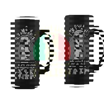 Ich Muss Gar Nix Ich Muss Nur Nach Italien Tassen - Seseable