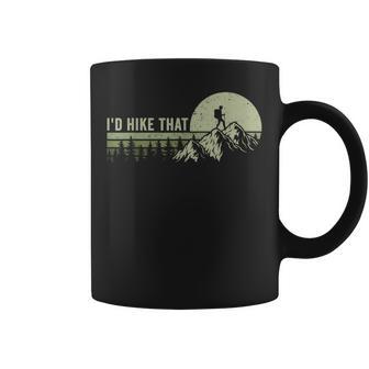 I'd Hike That Hiking Outdoor Coffee Mug | Seseable CA