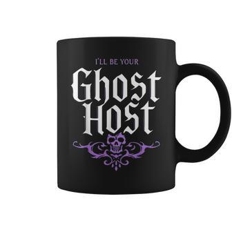 I’Ll Be Your Ghost Host Haunted Mansion Skull Halloween Vibe Coffee Mug - Thegiftio UK